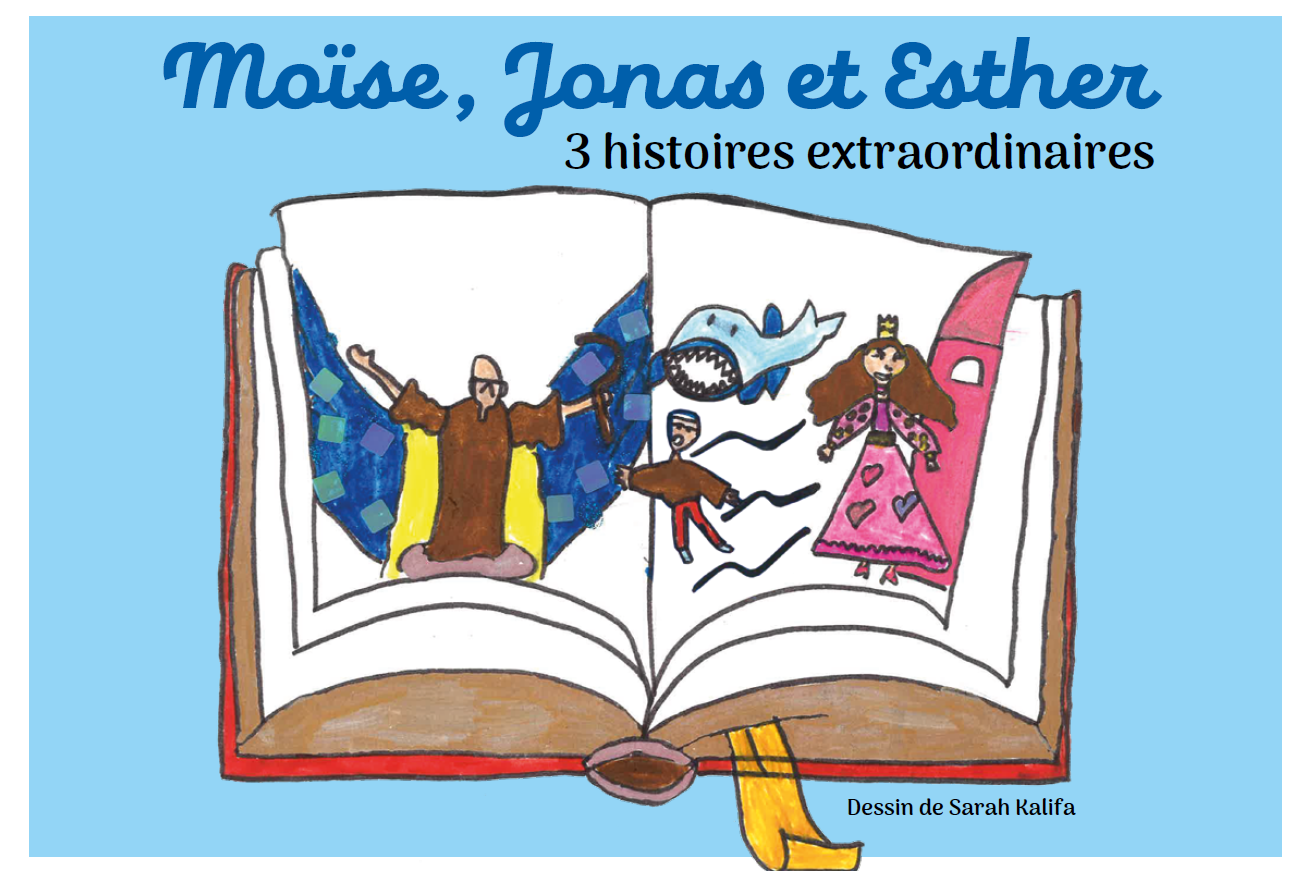 Mo&iuml;se, Jonas et Esther - 3 histoires extraordinaires